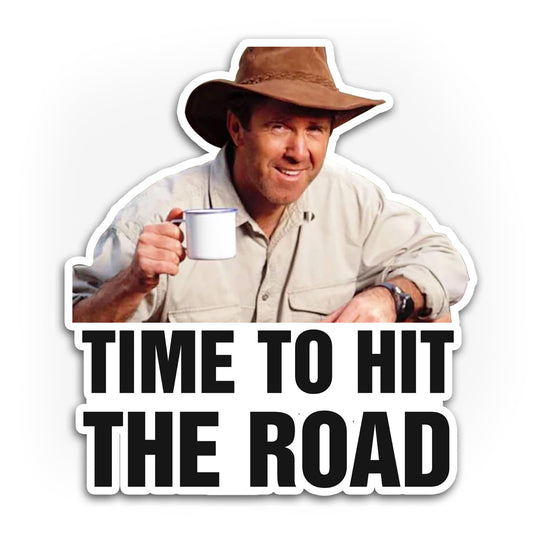 Time To Hit The Road Sticker Funny Meme Die Cut Vinyl Sticker for Tumbler, Helmet, Hardhat, Laptop, Phone Case,Water Bottle